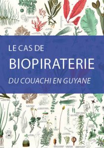 Couachi - Biopiraterie - Guyane